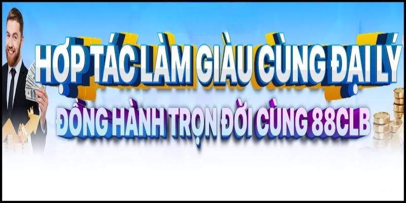 Hoàn tất thủ tục đăng lý làm đối tác 88CLB chuẩn xác